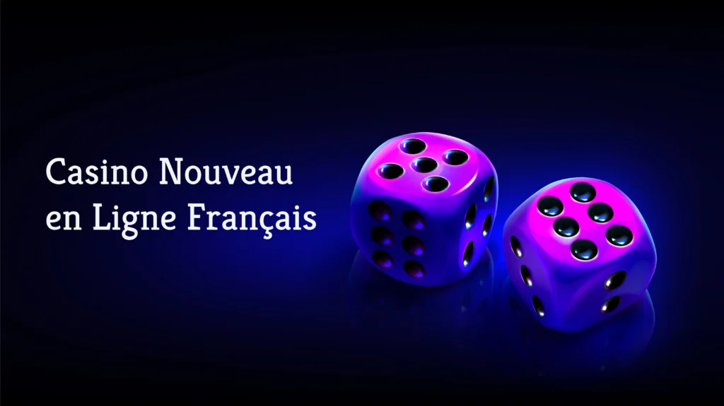 nouveau casino en ligne fiable